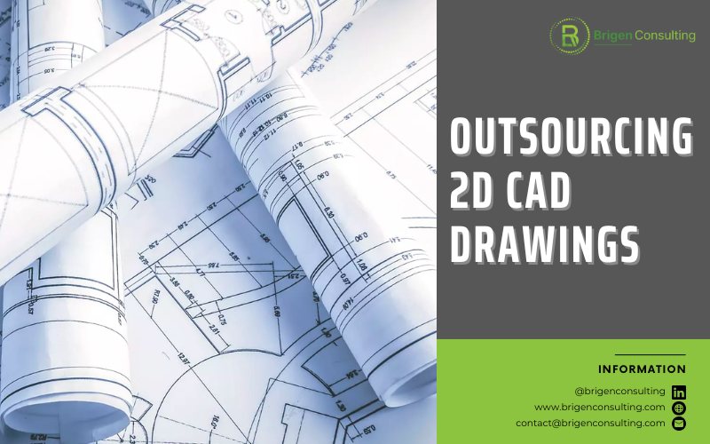 Outsourcing 2D CAD Drawings Service with Brigen Consulting