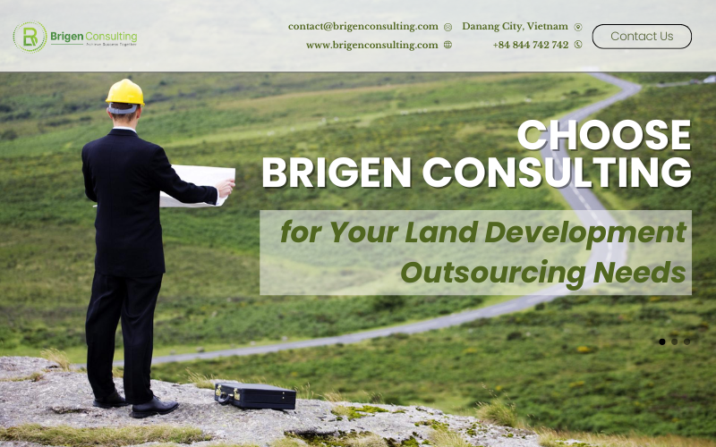 Choose Brigen for Your Land Development Outsourcing Needs