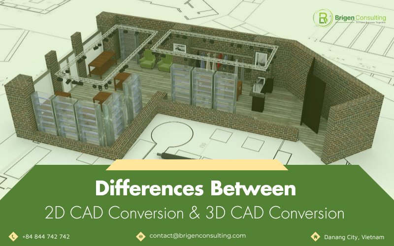 Differences Between 2D & 3D CAD Conversion in Modern Engineering