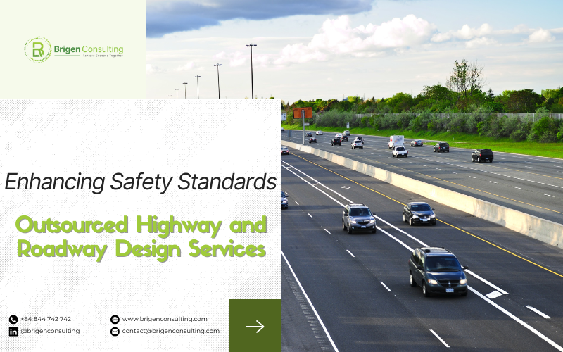 Enhancing Safety Standards in Outsourced Highway and Roadway Design Services