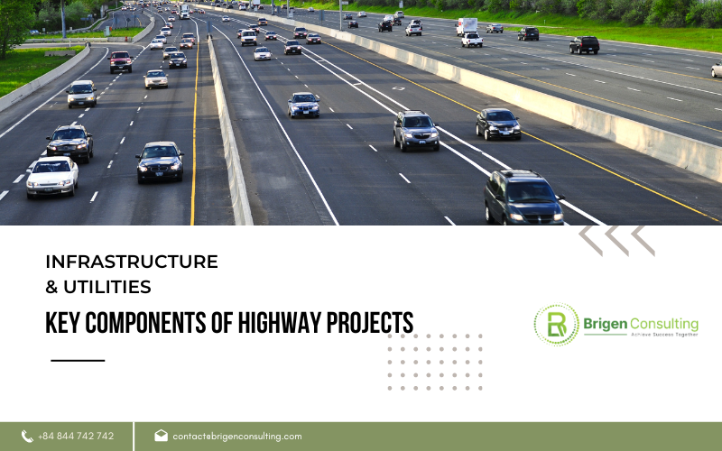 Infrastructure & Utilities: Key Components of Highway Projects