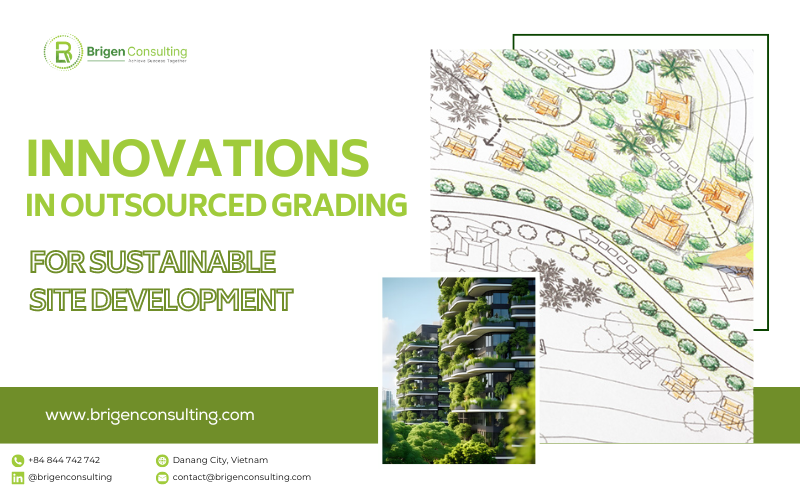 Outsourced Grading for Sustainable Site Development