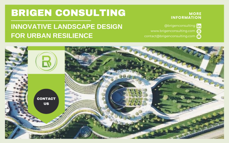 Brigen Consulting: Innovative Landscape Design for Urban Resilience