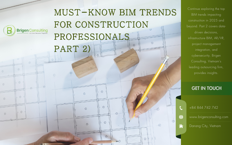 Must-Know BIM Trends for Construction Professionals (Part 2)