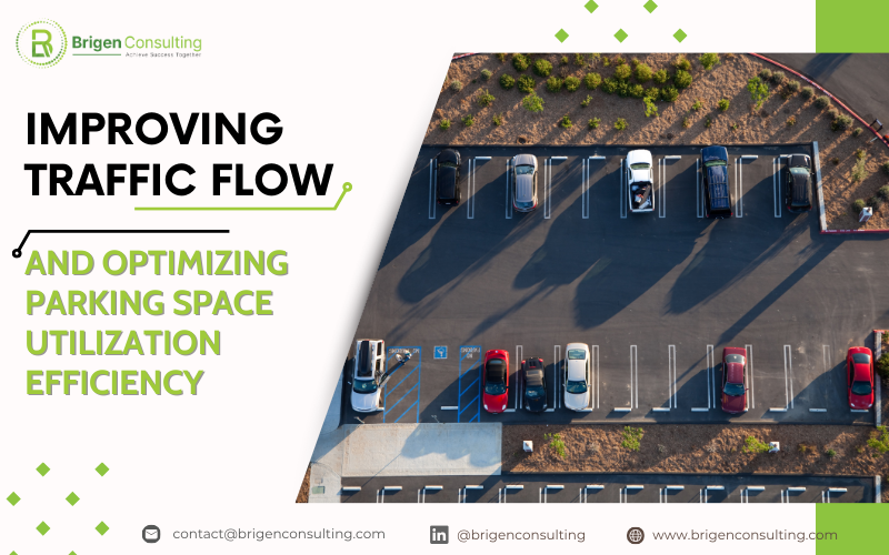 Traffic Flow & Optimizing Parking Space Utilization Efficiency in Civil Engineering Outsourcing