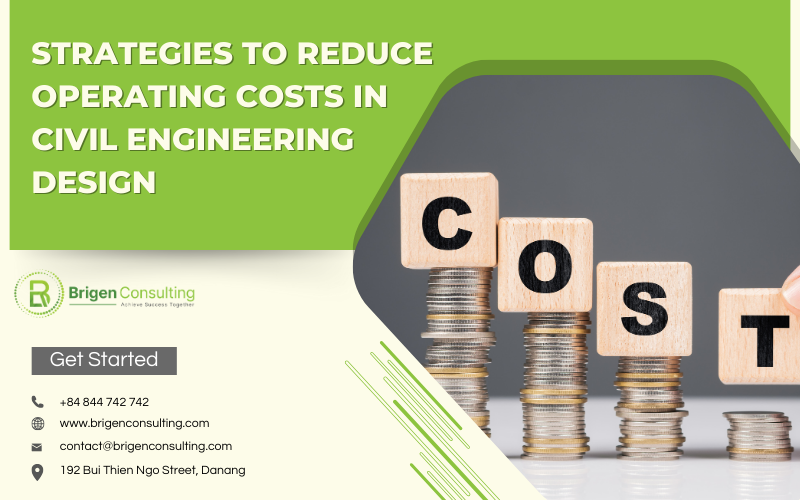 Strategies to Reduce Operating Costs in Civil Engineering Design