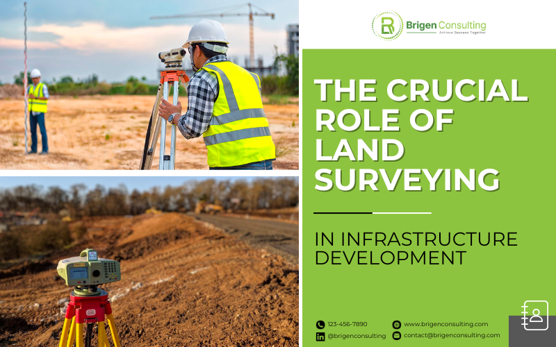 The Crucial Role of Land Surveying in Seamless Infrastructure Development