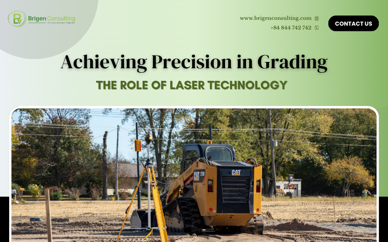 Achieving Precision in Grading: The Role of Laser Technology