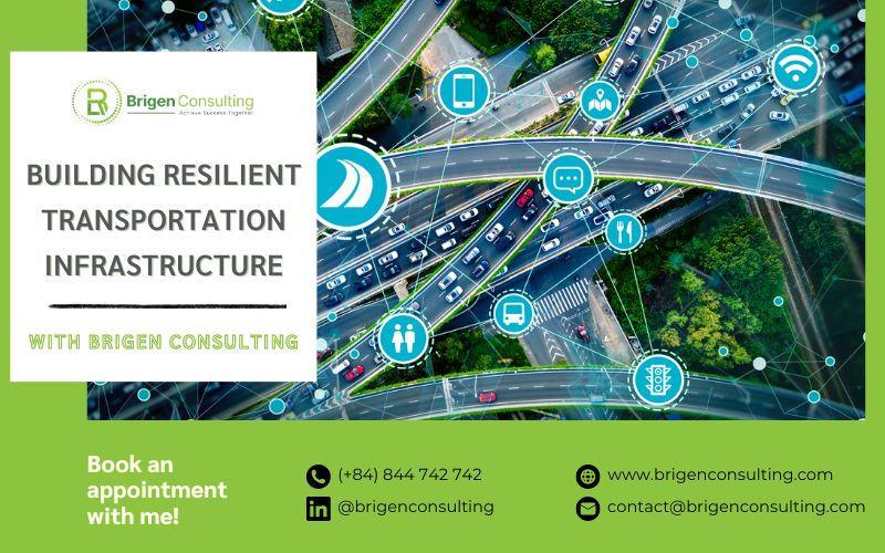 Building Resilient Transportation Infrastructure with Brigen Consulting